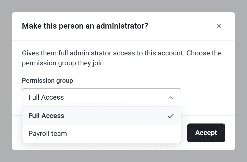 The Make this person an administrator? window, with the Permission group list open showing Full Access and Payroll team.
