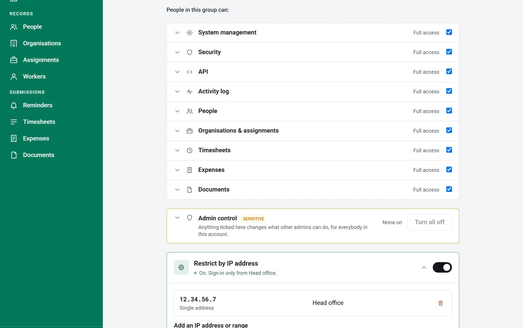 A permission group with full access to every area, no admin control, and sign-in only from the head office IP address.