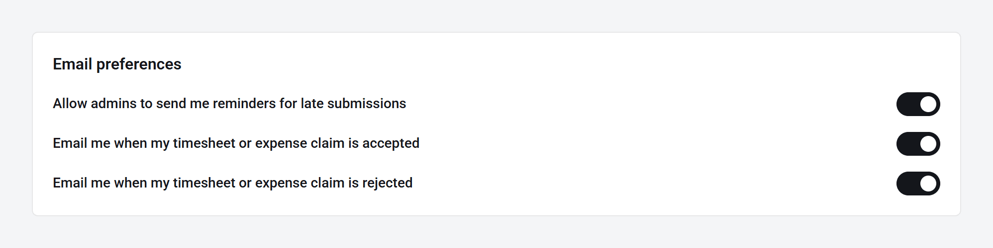 The Email preferences settings, with switches for late reminders and for emails when a timesheet or expense claim is accepted or rejected.