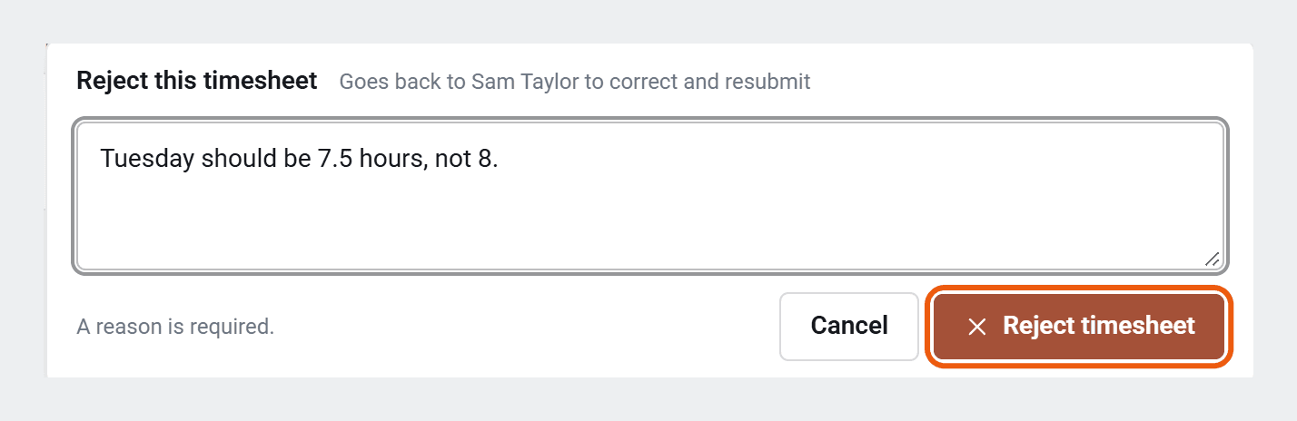The Reject this timesheet box with the reason Tuesday should be 7.5 hours, not 8, and the Reject timesheet button ringed.