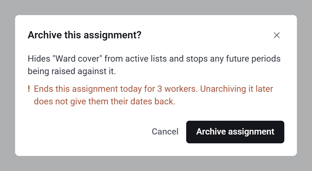 The Archive this assignment? window, warning that it ends the assignment today for 3 workers.