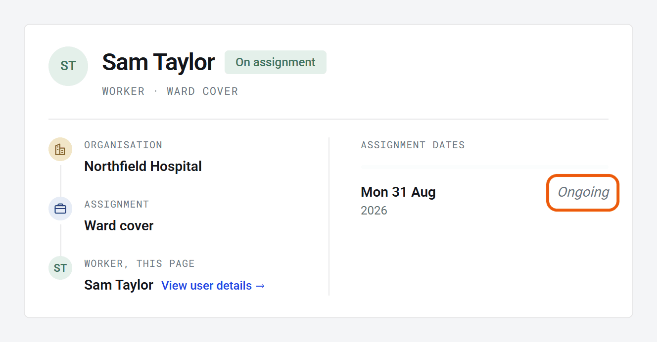 Sam Taylor’s worker page. Under Assignment dates the start date is Mon 31 Aug 2026 and the end date, ringed, says Ongoing.