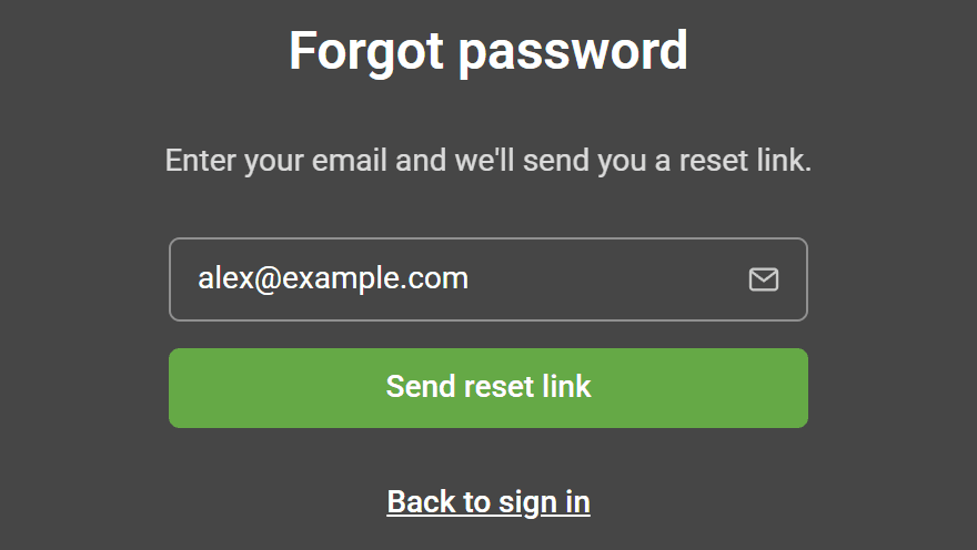 The Forgot password page, with an email address entered above the Send reset link button.