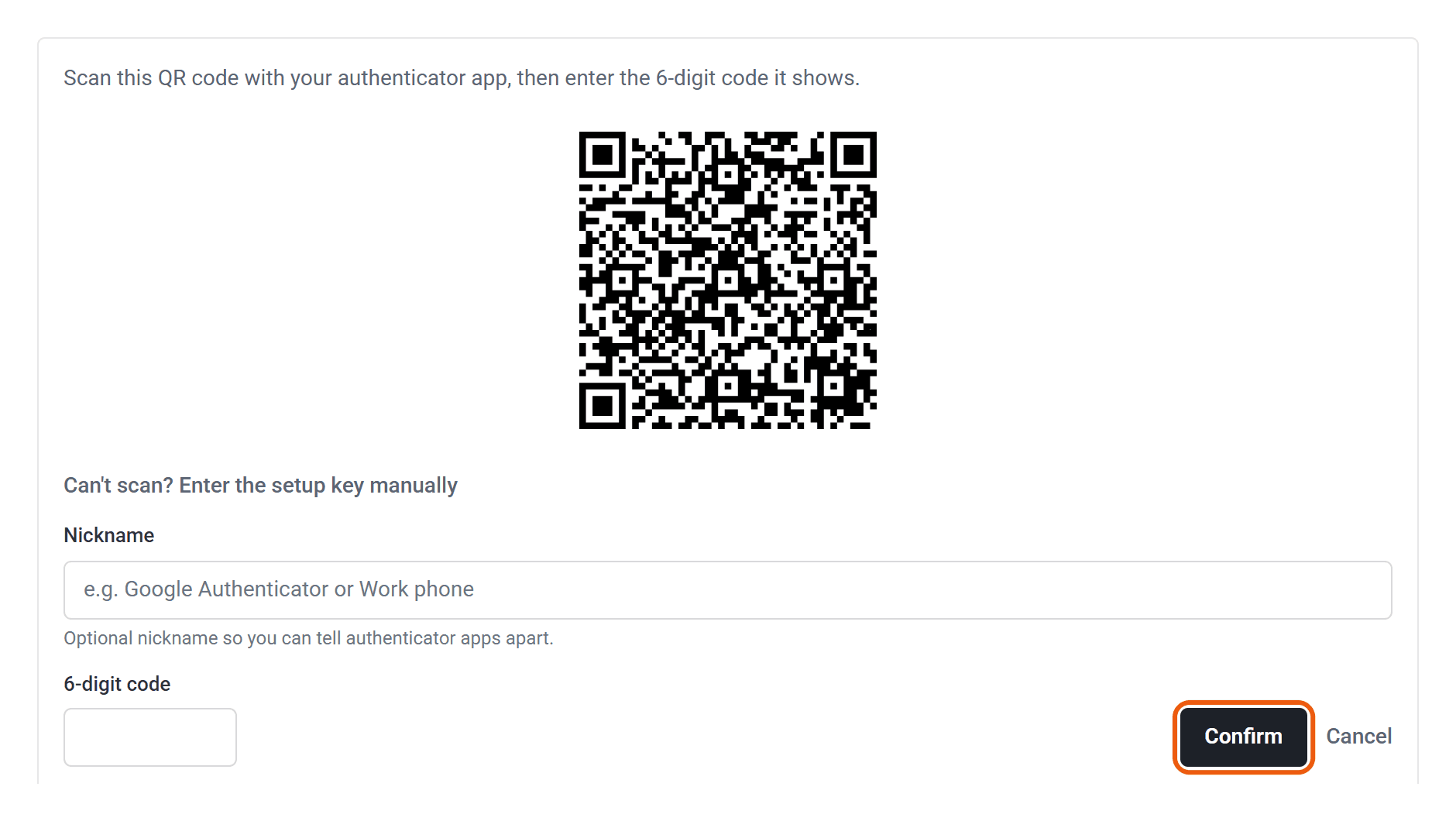 The QR code to scan, with boxes for a nickname and the 6-digit code, and the Confirm button ringed.
