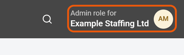 The top right of the screen, reading Admin role for Example Staffing Ltd, next to the initials AM.