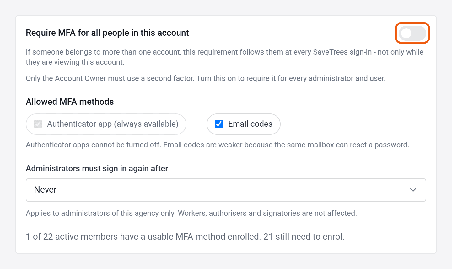 The Security settings: Require MFA for all people in this account (ringed), Allowed MFA methods, and Administrators must sign in again after.