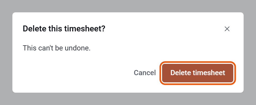 The Delete this timesheet? message, with Cancel and Delete timesheet buttons.