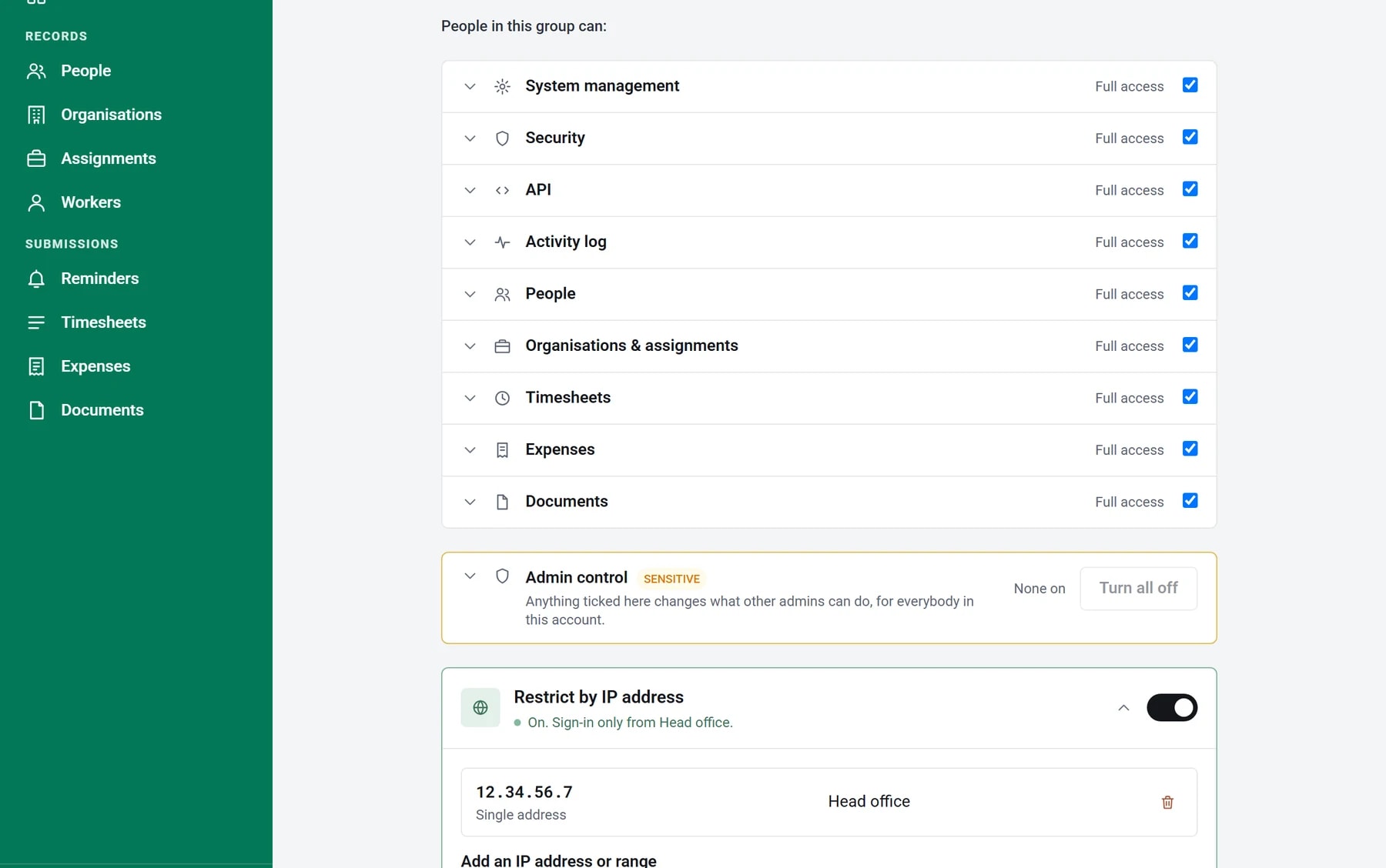 A permission group with full access to every area, no admin control, and sign-in only from the head office IP address.